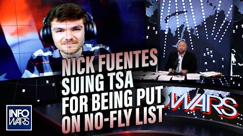 Nick Fuentes is Suing the TSA for Being Put on No-Fly List