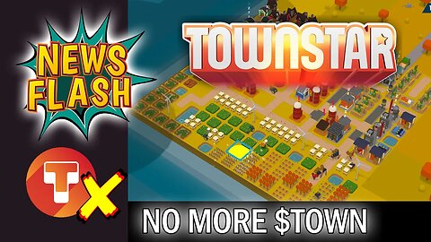 Town Star: No more $TOWN COIN