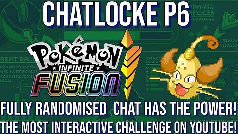 INFINITE FUSIONS! CHATLOCKE, THE MOST INTERACTIVE SHOW ON YOUTUBE! P6