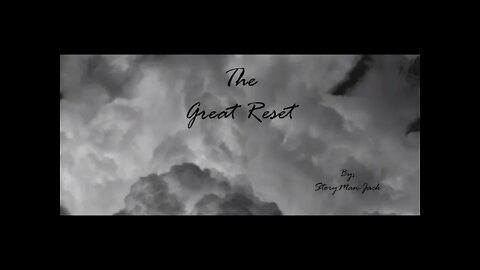 The Great Reset - An Original Fiction Short Story Audio Story