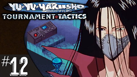 YuYu Hakusho: Tournament Tactics (part 12) | Dark Arena (part 1)