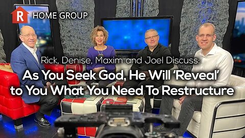 As You Seek God, He Will ‘Reveal’ to You What You Need To Restructure — Home Group