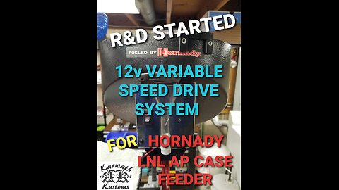 R&D Has Started on Hornady Case Feeder with 12v Variable Speed Drive System