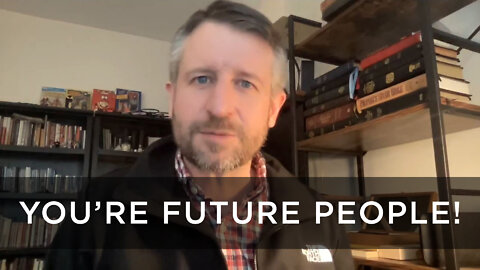 Eschatological Anthropology: You’re Future People! | #SupernaturalTheology w/ Justin Perry