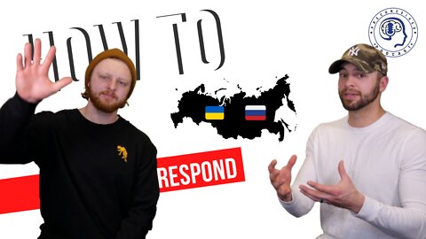 Preconceived Podcast - How to respond to CHAOS - Russia & Ukraine