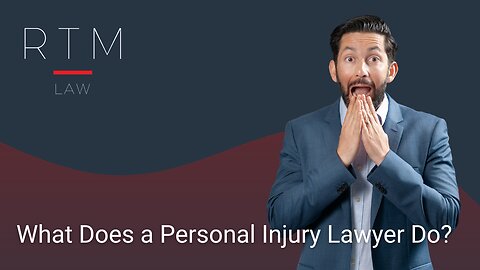 What Does a Personal Injury Lawyer Do?