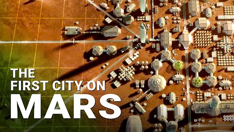 The First City On Mars