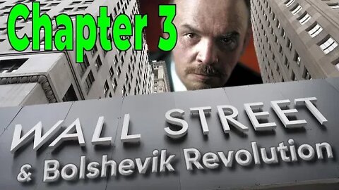 Wall Street and the Bolshevik Revolution – Antony C. Sutton – Chapter 3