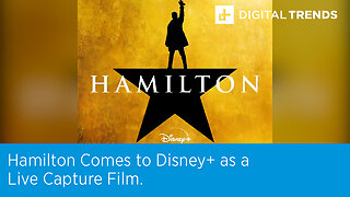 Hamilton Comes to Disney+