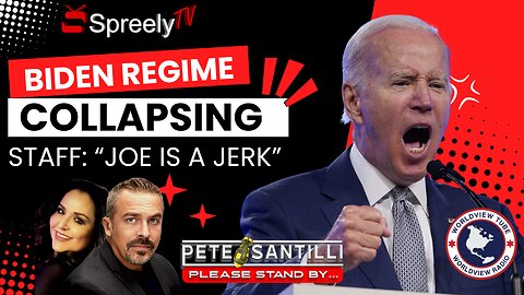 BIDEN REGIME COLLAPSING! STAFF: “JOE IS A JERK”[Pete Santilli Show #4130-8AM]