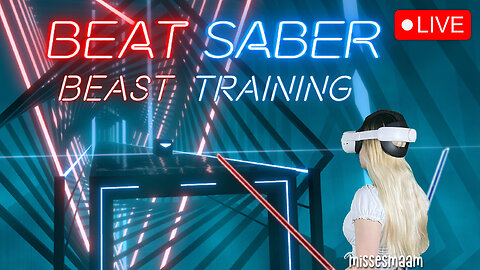 WE GOT THE VR CATERGORY!!! VR BeatSaber 💚✨