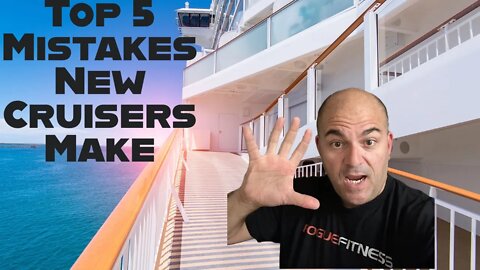 5 Mistakes New Cruisers Make