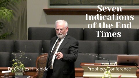 Seven Indications Of The End Times--Wednesday 6:30PM--April 6, 2022