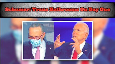 Schumer Backs Biden Over Trans Bathrooms