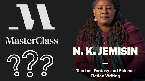 N. K. JEMISIN MASTERCLASS REVIEW (2021) Learn Fantasy and Science Fiction Writing