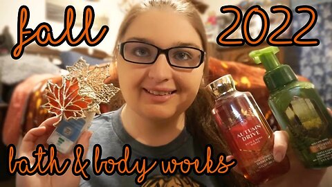 Bath & Body Works Haul Fall 2022