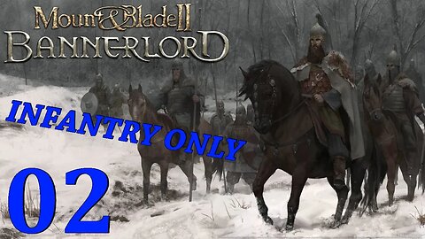 Mount and Blade 2: Bannerlord - Sturgia Campaign Infantry only Part 2