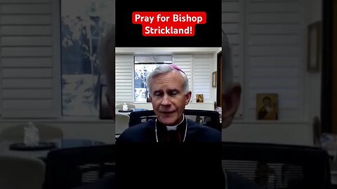 Pray for Bishop Joseph Strickland! #catholic #bishop #vatican #popefrancis #cancelculture