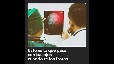 ¿Te frotas a menudo los ojos cuando estás cansado?