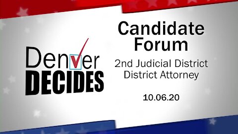 Denver Decides forum: 2nd Judicial District Attorney Candidates