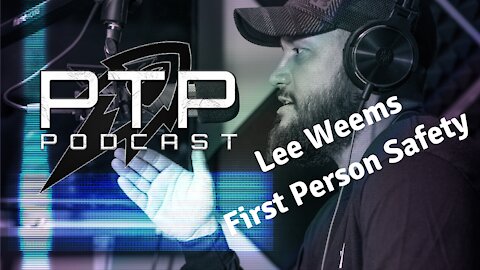 Lee Weems - First Person Safety