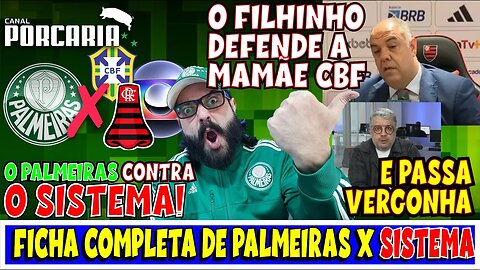 💥DESESPERO!🚨 MARCOS BRAZ SAI EM DEFESA DO SISTEMA E PASSA VERGONHA 🐷 PALMEIRAS X SISTEMA - PRÉ JOGO