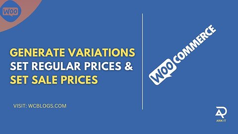 WooCommerce Generate Product Variations || Set regular prices & Set sale prices