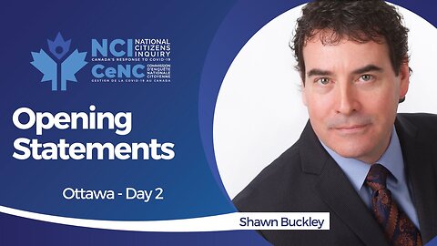 Opening Remarks With Shawn Buckley | Ottawa Day Two | NCI