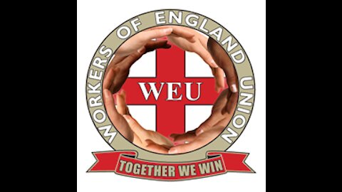 Workers of England Union, Fight back as one, we win!