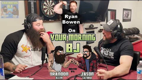 YourMorningBj Episode 08 : Ryan Bowen Gets Down 44% Undaa