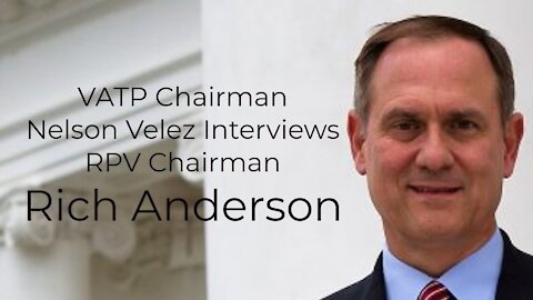 Interview with RPV Chairman Rich Anderson