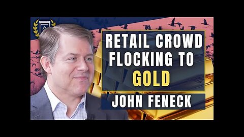 Central Banks Aren’t the Only Buyers, Retail Flocking to Gold: John Feneck