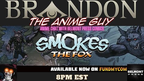 Anime Guy Presents: Anime chat | with @BelmontPressComics