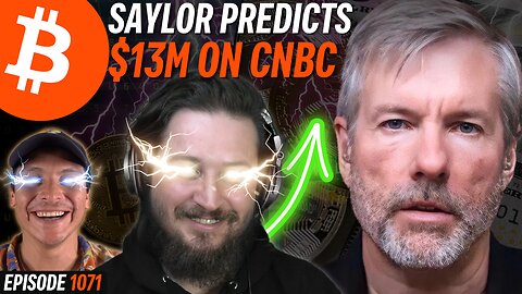 Michael Saylor Predicts $13M Bitcoin on National TV | EP 1071