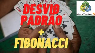 Desvio Padrão + Fibonacci