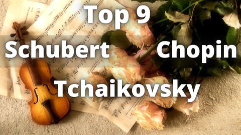 The Best of Schubert, Chopin and Tchaikovsky!