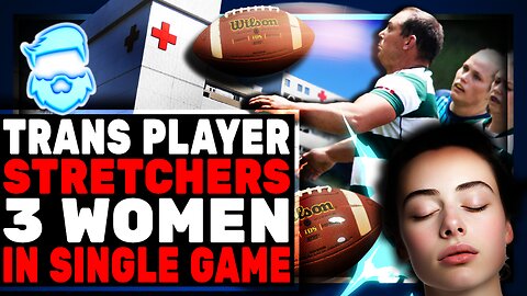 Trans Rugby Player Puts 3 Women On Stretcher In Single Game & Team Calls The COPS To Defend It!