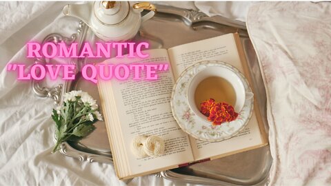 Romantic love quote