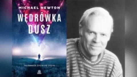 Michael Newton✒ 📚 Wędrówka dusz 🎙🔊Audiobook ^ PL