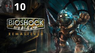 Let's Play BioShock - Ep.10