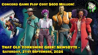 Concord Game Flop Cost $400 Million! - TOYG! News Byte - 21st September, 2024