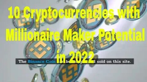 😃10 Cryptocurrencies with Millionaire Maker Potential in 2022 #bitcoin