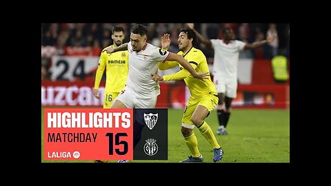 SEVILLA FC - VILLARREAL CF 1-1 HIGHLIGHT LALIGA