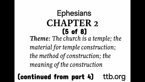 Ephesians Chapter 2 (Bible Study) (5 of 8)