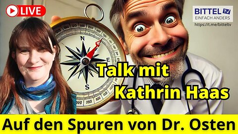 Talk mit Kathrin Haas - Auf den Spuren von Dr. Osten - 20.08.2024