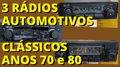 Coleção de Rádios Automotivos Antigos – BOSCH, MOTORADIO e SHARP