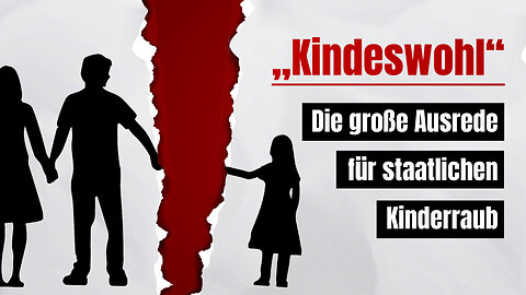 „Kindeswohl“ ̶ die große Ausrede für staatlichen Kinderraub Zusammenschnitt des Pressesymposiums