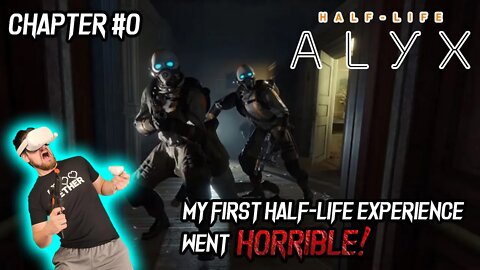 My 1st Half-Life Experience when HORRIBLE! - VR (Meta Oculus Quest 2)