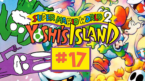 ZWISCHEN HÖHLE UND LABYRINTH | Yoshi's Island mit RED & GREEN #17