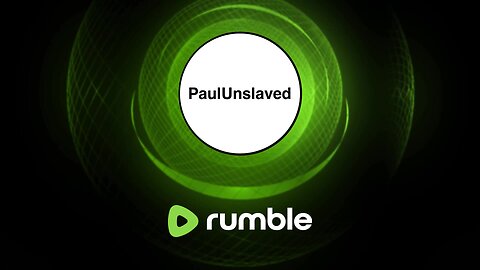 PAUL UNSLAVED LIVE PHILOSOPHY NEWS POLITICS ENTERTAINMENT